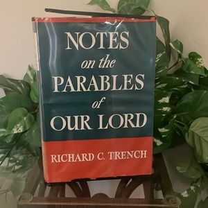 ~ Vintage “Notes on the Parable of the Lord” Richard C. Trench 1953 EUC
